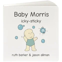 Baby Morris Board Book One – Icky Sticky
