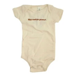 Pure Organic (undyed) GOTS Cotton Short Sleeved Organic Short Sleeved Onesie “May Contain Peanuts”